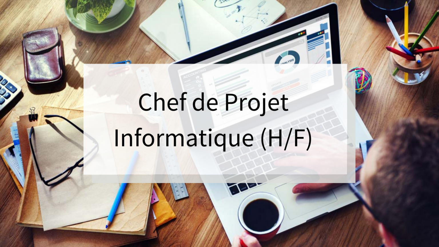 Chef de projet informatique  Kalyptus, IT & Digital Executive Search